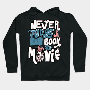 Never Judge a Book By Its Movie Funny Hoodie